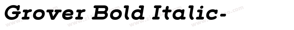 Grover Bold Italic字体转换